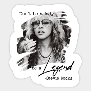 Be a Legend Sticker
